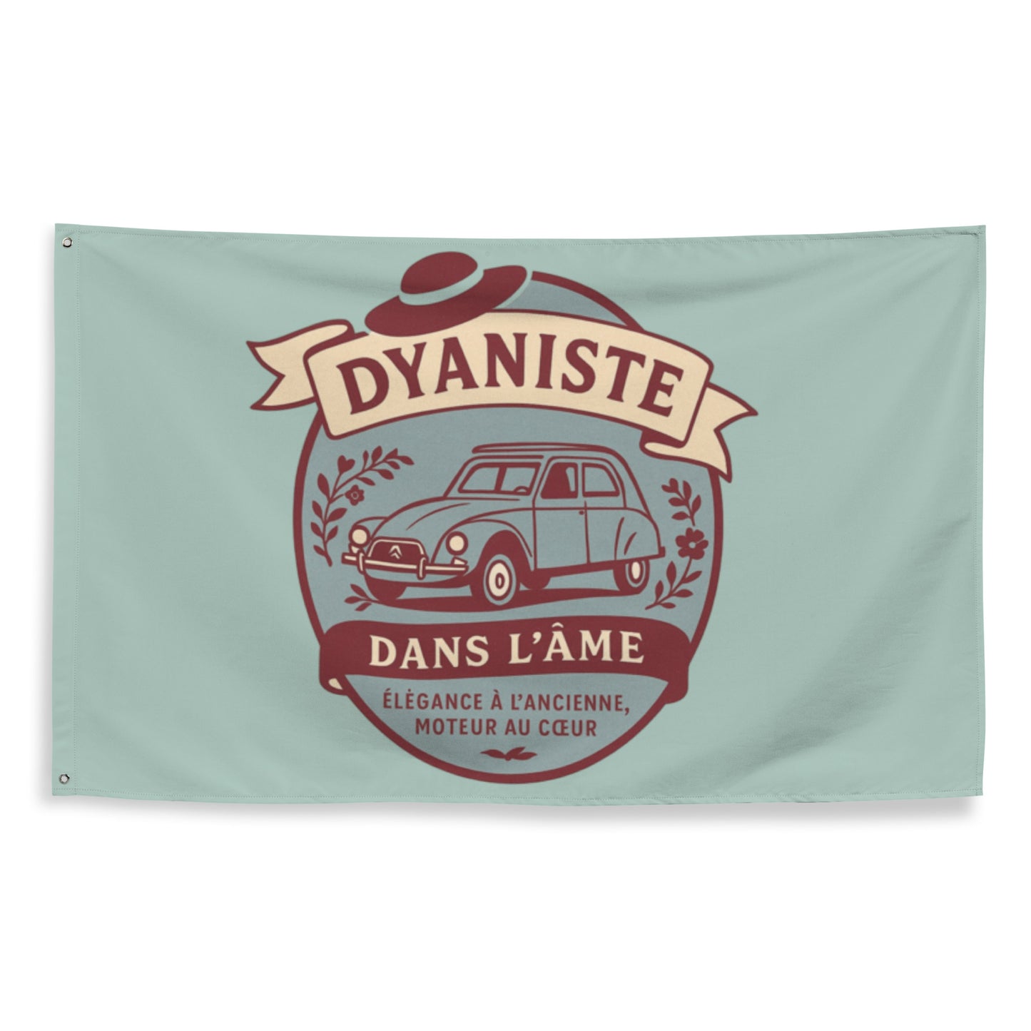 Flag “Dyaniste dans l'âme” – Elegance on wheels, nostalgia in style
