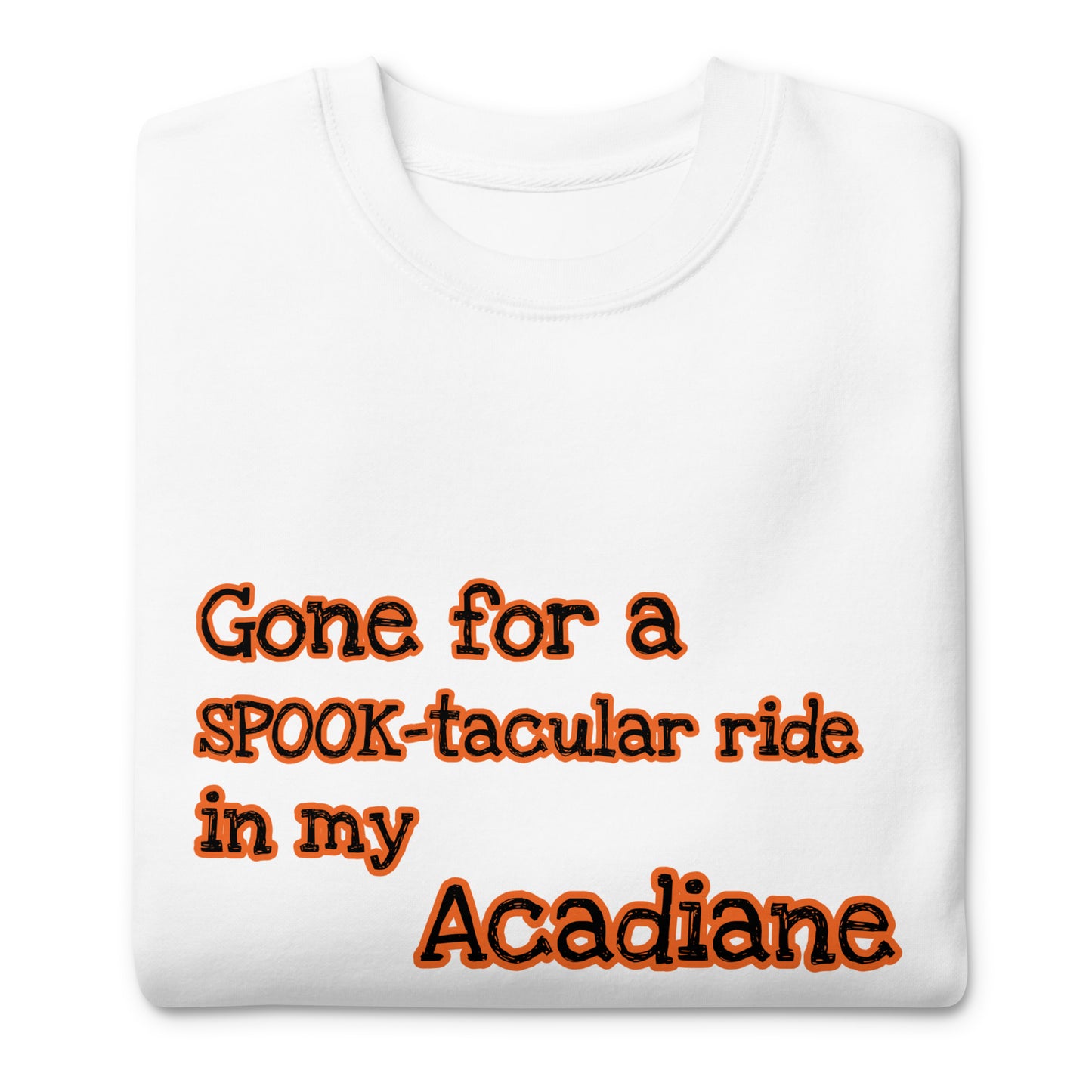 Gone for a SPOOK-tacular ride in my ACADIANE Unisex premium sweatshirt available in Black, Grey or White