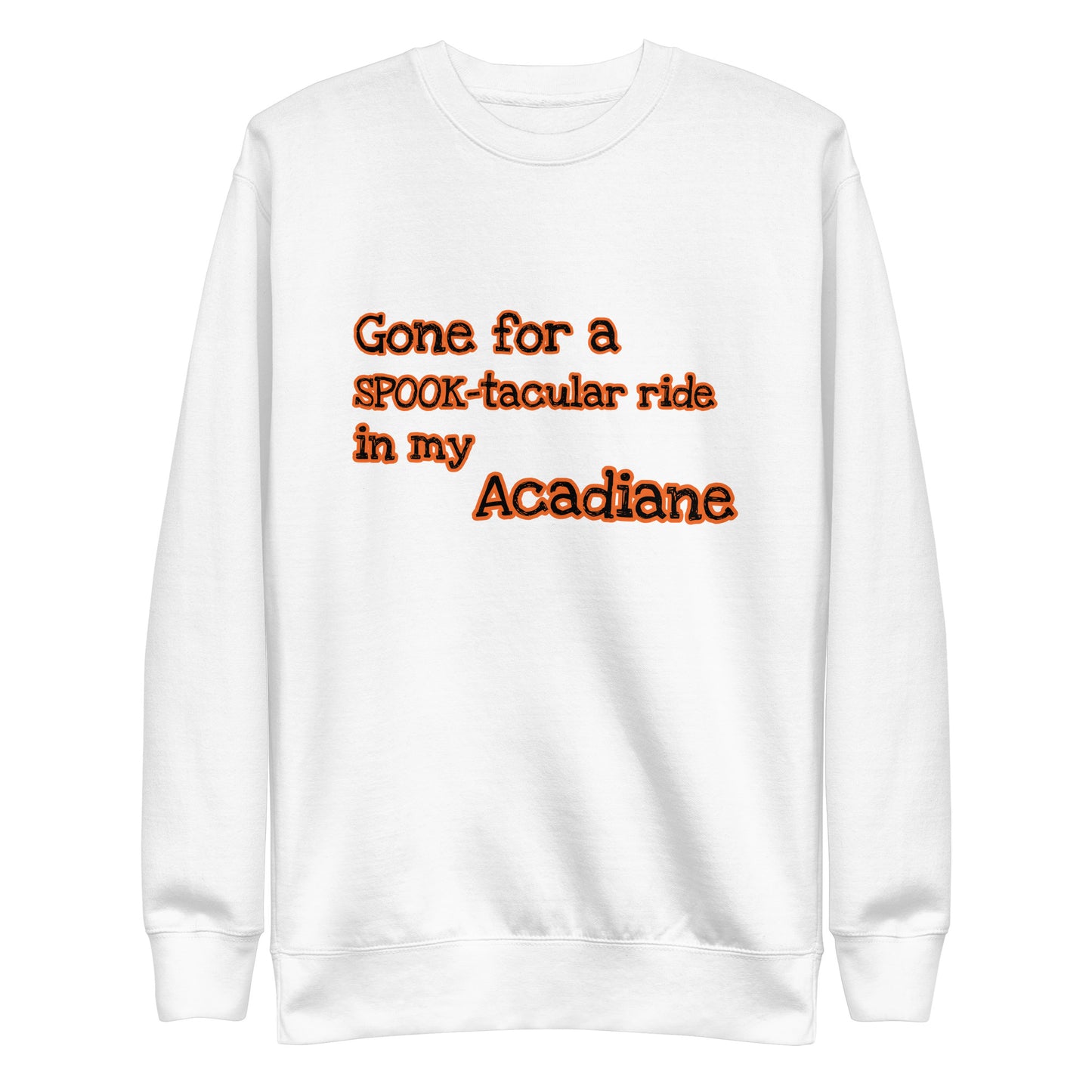 Gone for a SPOOK-tacular ride in my ACADIANE Unisex premium sweatshirt available in Black, Grey or White