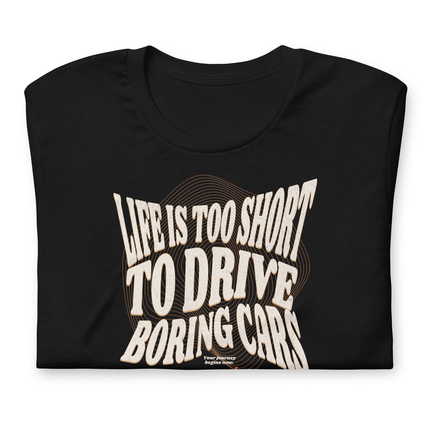 Life is too short to drive boring cars – Citroën Méhari T-shirt