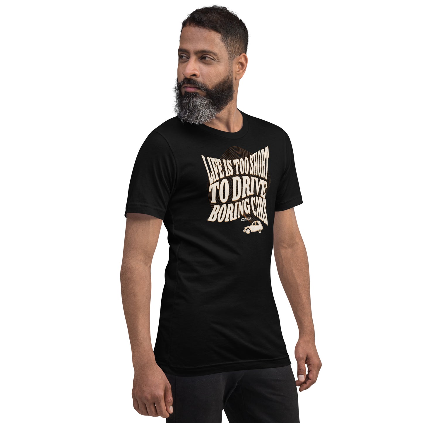 Life is too short to drive boring cars – Citroën 2CV T-shirt