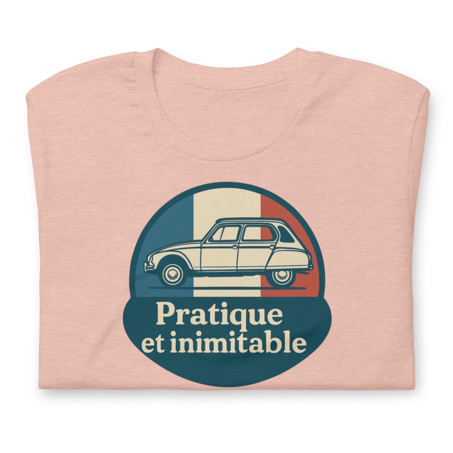 👕 T-shirt “Pratique et Inimitable” – Voor Dyane-liefhebbers met Stijl