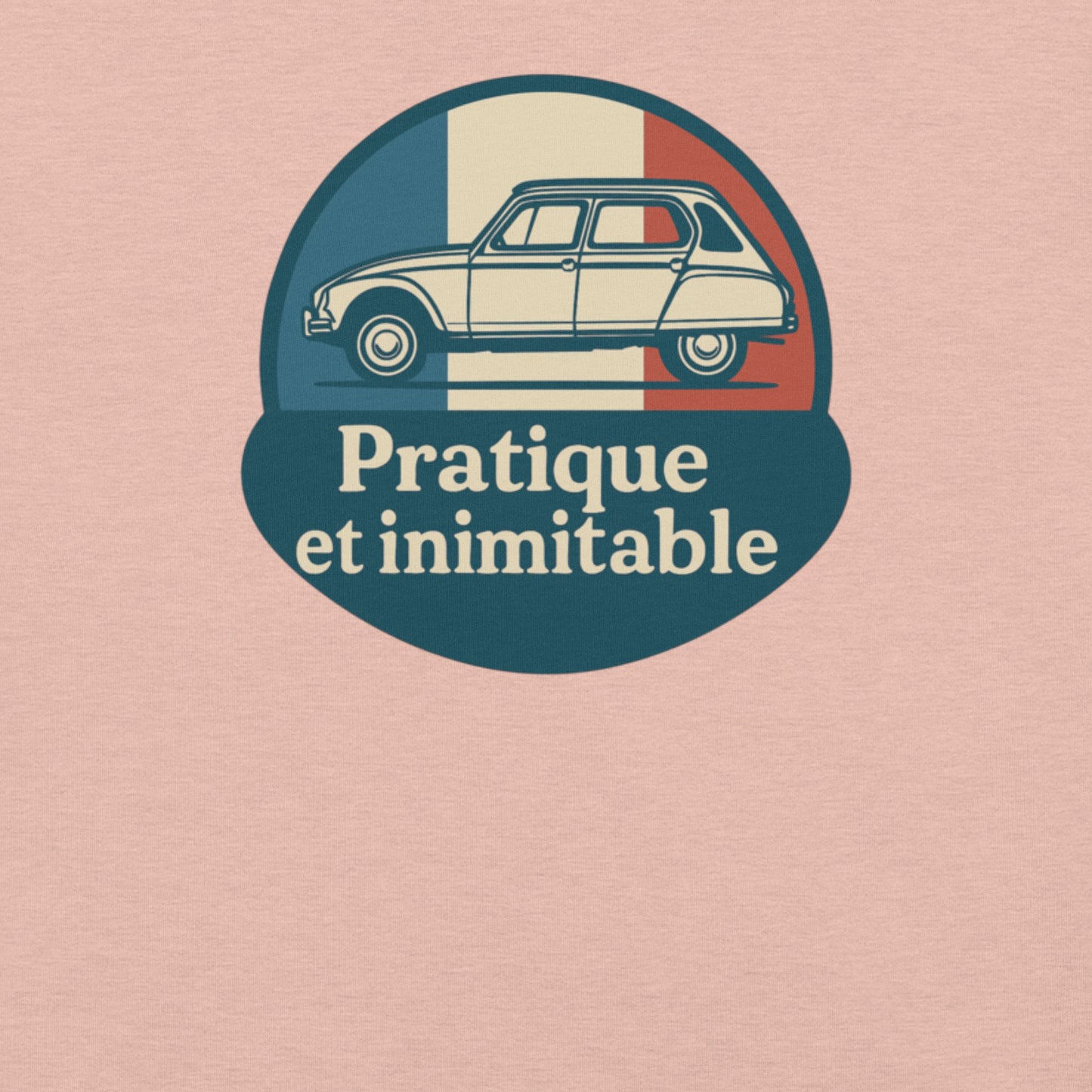 👕 T-shirt “Pratique et Inimitable” – Voor Dyane-liefhebbers met Stijl