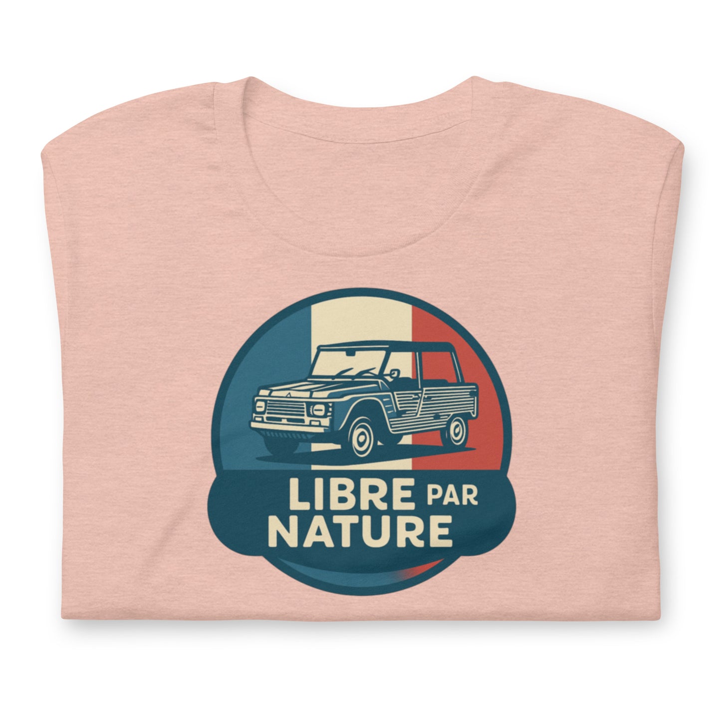 🚙 T-shirt “Libre par Nature” – Citroën Méhari: Freedom on Cotton!