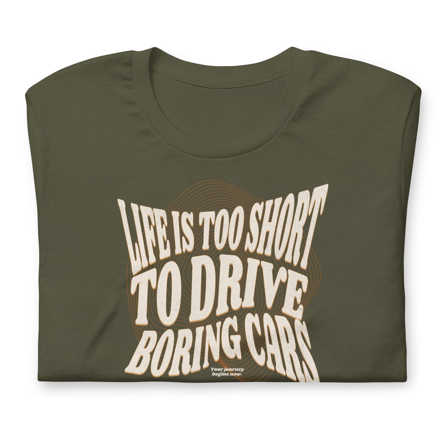 Life is too short to drive boring cars – Burton Sportscar T-shirt