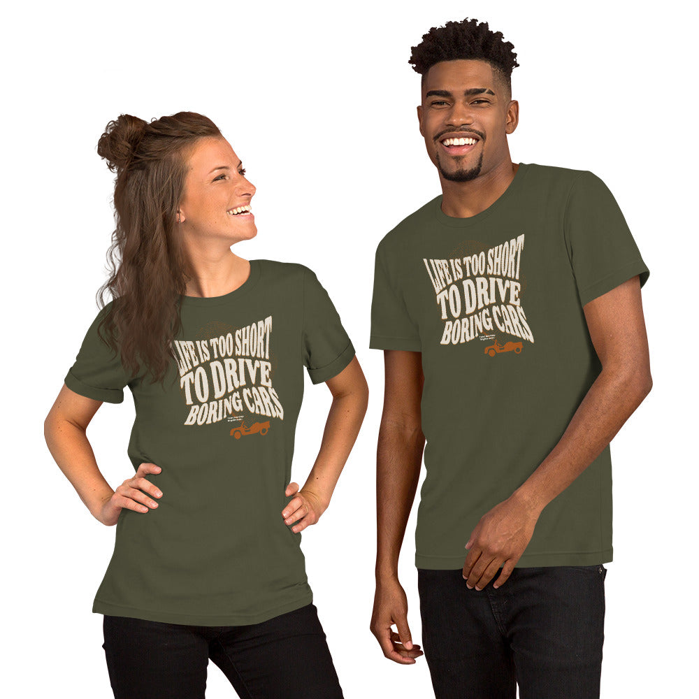 Life is too short to drive boring cars – Citroën Méhari T-shirt
