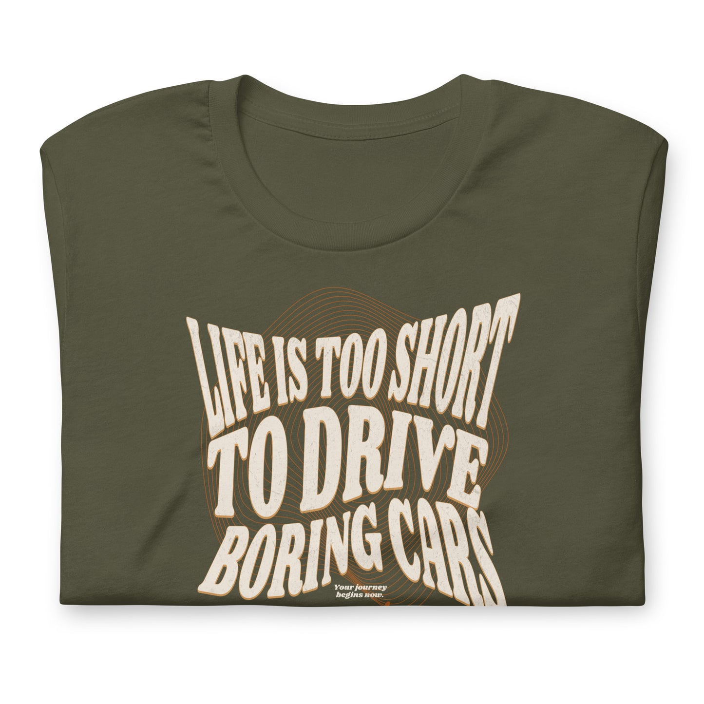 Life is too short to drive boring cars – Citroën Méhari T-shirt