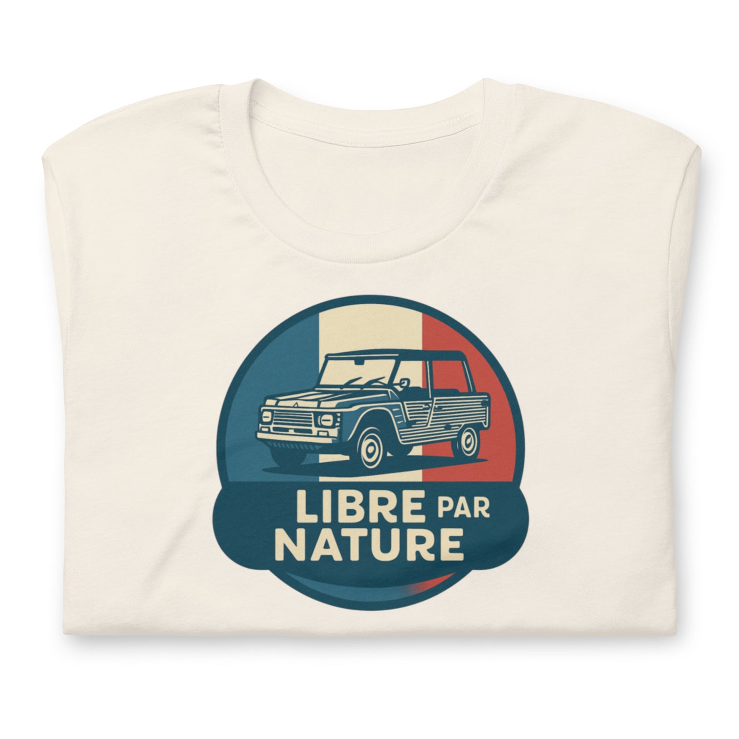 🚙 T-shirt “Libre par Nature” – Citroën Méhari: Freedom on Cotton!