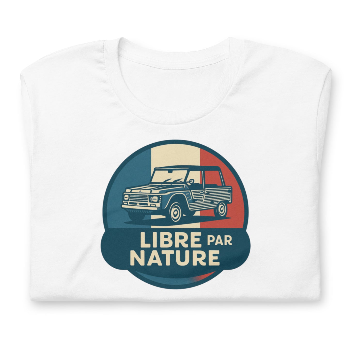 🚙 T-shirt “Libre par Nature” – Citroën Méhari: Freedom on Cotton!