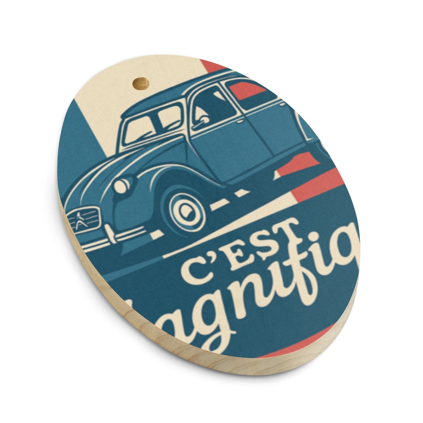 Wooden Ornament "Deuchiste Pur Jus"