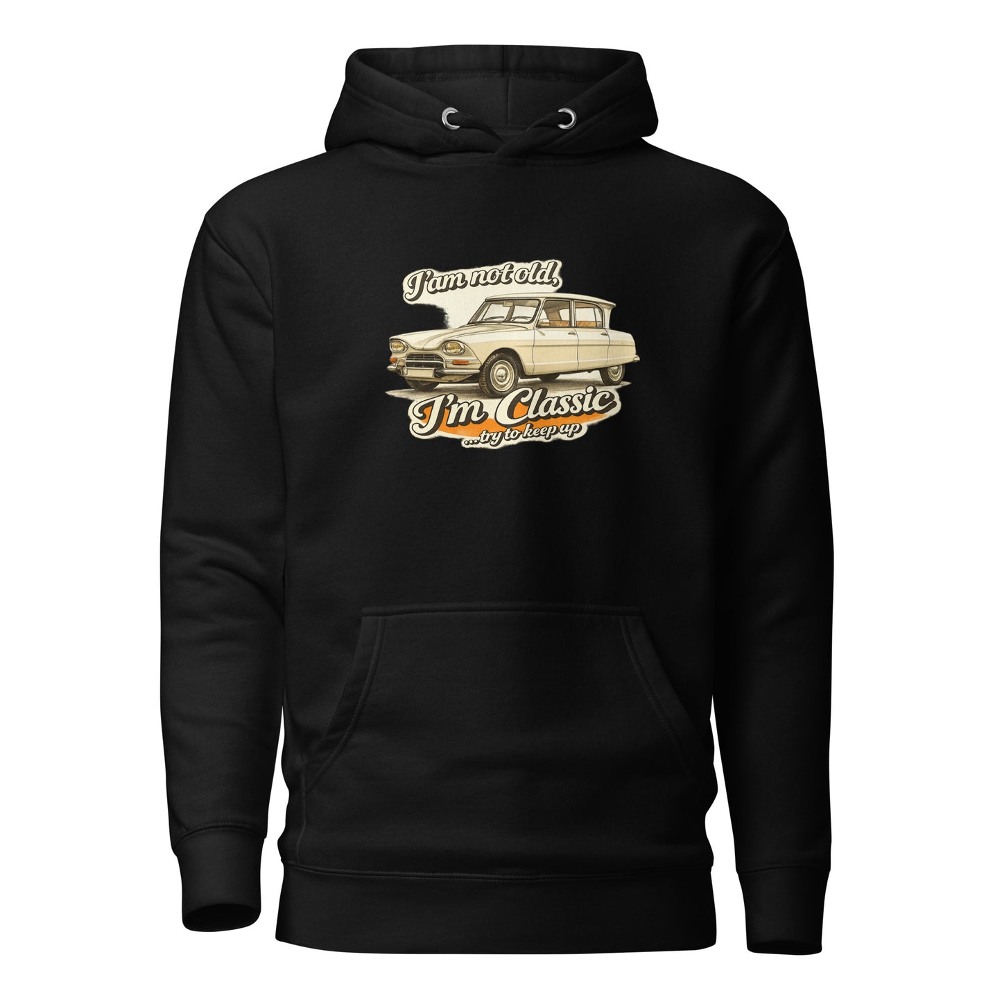 Classic Collectie Premium Hoodie – Citroën Ami 6 Illustratie – “I’m Not Old, I’m Classic”
