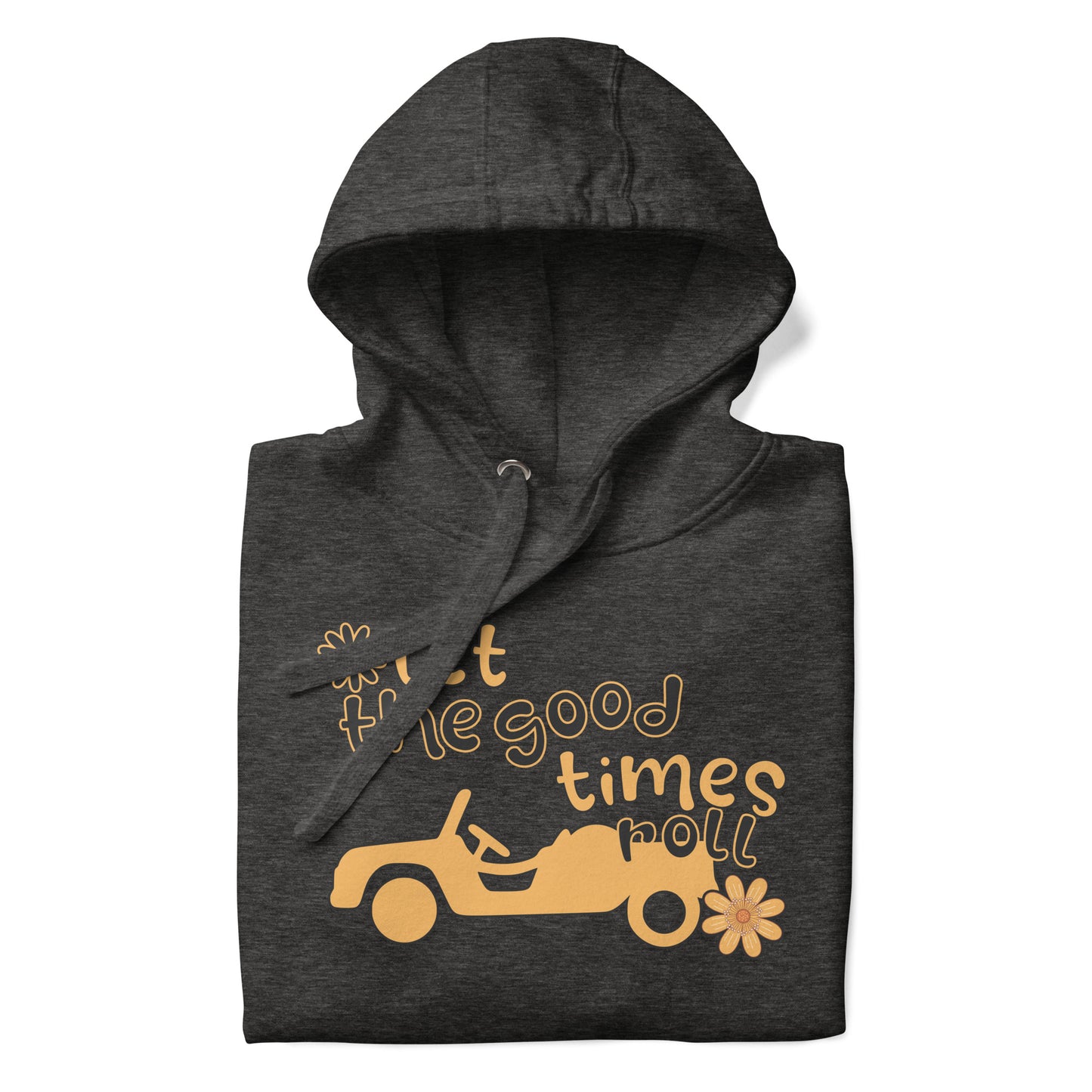 Let the Good Times Roll Hoodie - Citroën Méhari Edition