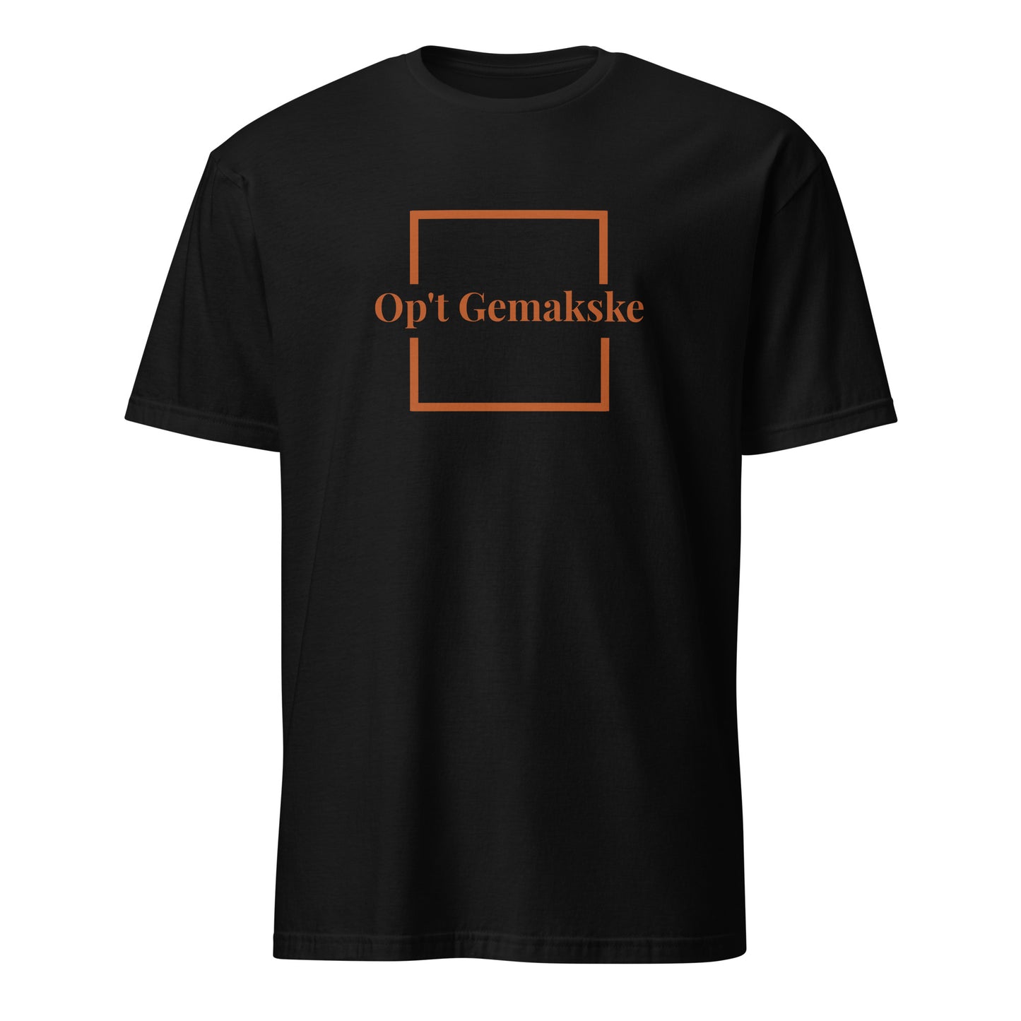 Op't gemakske Unisex T-shirt available in Black, Navy or White