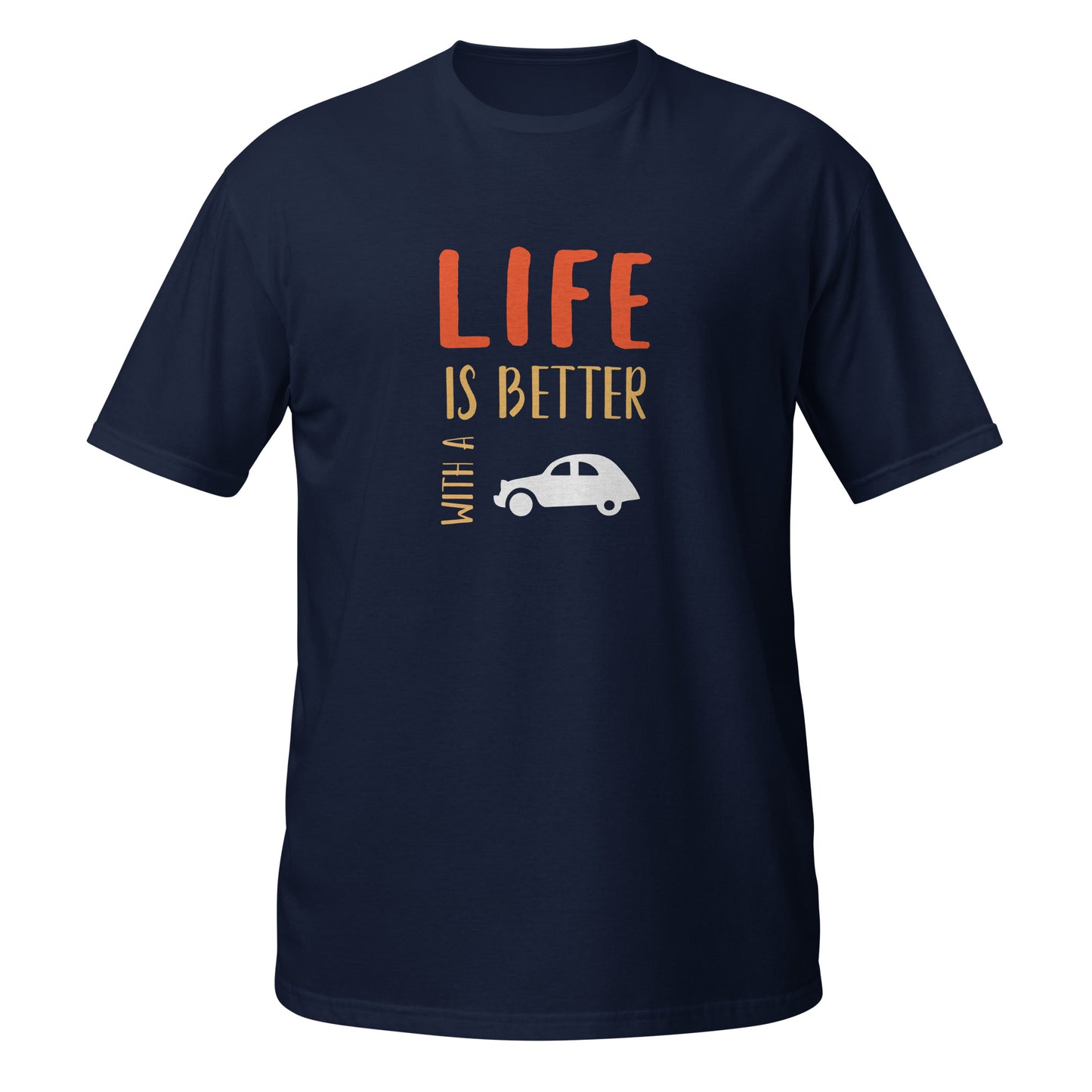 Life is better with a 2cv T-Shirt Unisex - Black or Navy