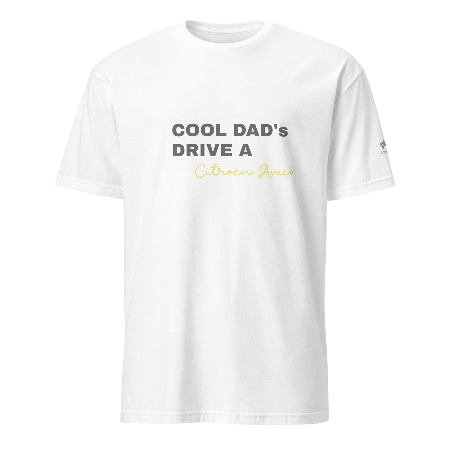 Cool dad's drive a Citroën Ami6 T-shirt - Black, Navy or White