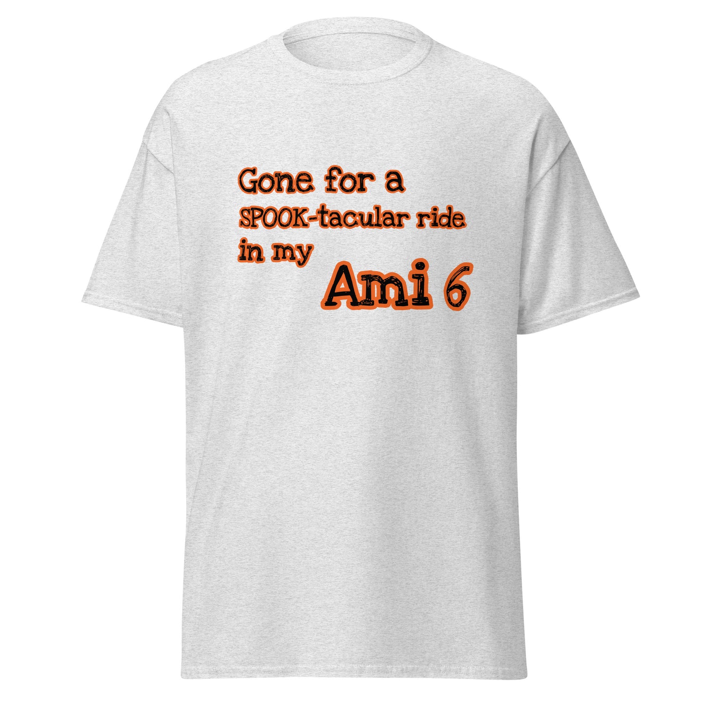 Gone for a SPOOK-tacular ride in my Ami 6 T-shirt verkrijgbaar in Zwart, Naturel, Grijs of Wit