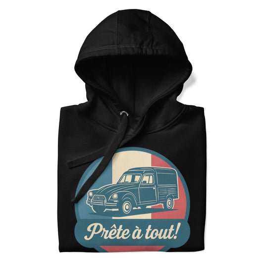 🧢 Premium Hoodie “Prête à tout!” – Voor wie altijd klaar is voor actie