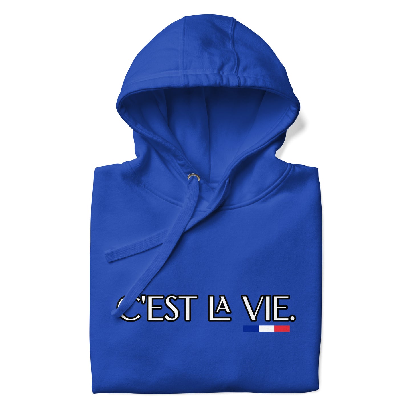 C'est la Vie Premium unisex hoodie with French 3 color available in Black, Navy, Blue, Gray or White