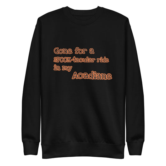 Gone for a SPOOK-tacular ride in my ACADIANE Unisex premium sweatshirt available in Black, Grey or White