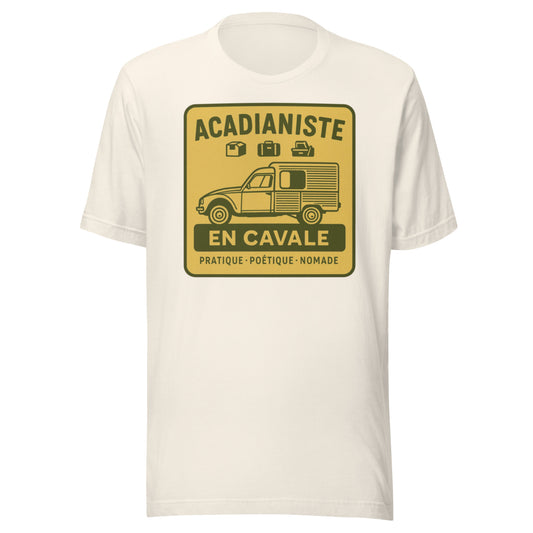 T-shirt “Acadianist and Caval” – For the practical, poetic and nomadic soul